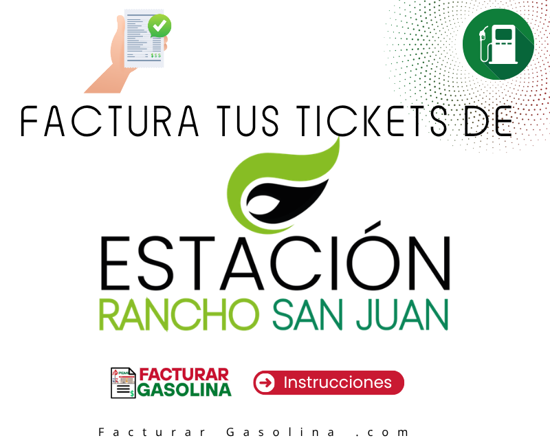 Facturar Gasolina Facturar Gasolina - Descarga tu Factura de Gasolina 3 Estacion Rancho San Juan facturacion Facturar Gasolina