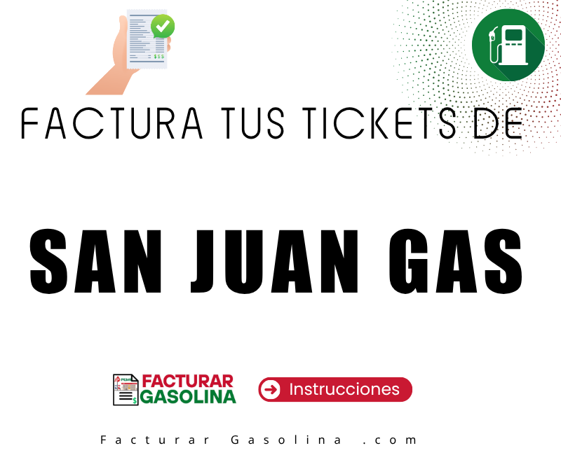Facturar Gasolina Facturar Gasolina - Descarga tu Factura de Gasolina 4 San Juan Gas facturacion Facturar Gasolina