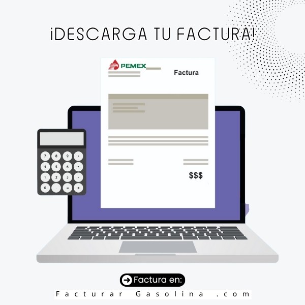 descarga factura cfdi gasolina